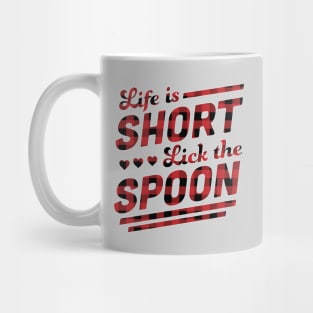 Life is Short Lick The Spoon Red Plaid Funny Cooking Baking Mug